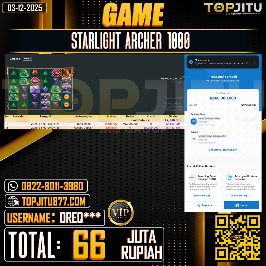     TOPJITU JACKPOT SLOT STARLIGHT ARCHER 1000 Rp.66.000.000 ,- LUNAS USER ID: AREQ***